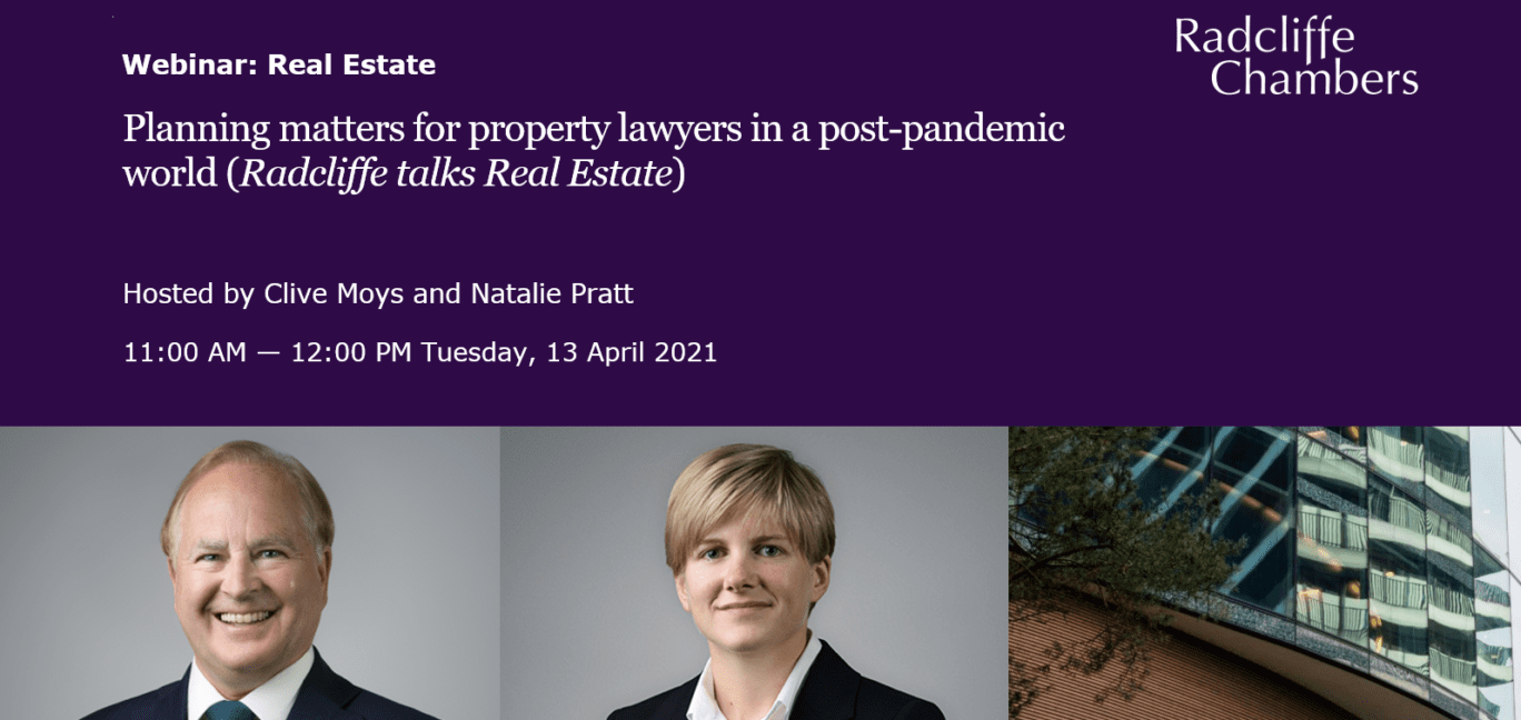Video: Planning matters for property lawyers in a post-pandemic world (Radcliffe talks Real Estate)