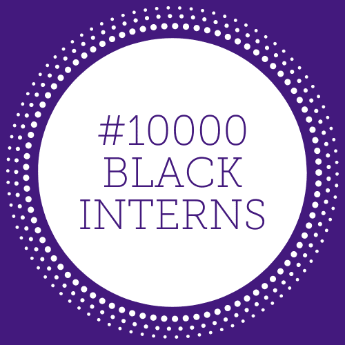 Black Internship Programme  | #10000BLACKINTERNS