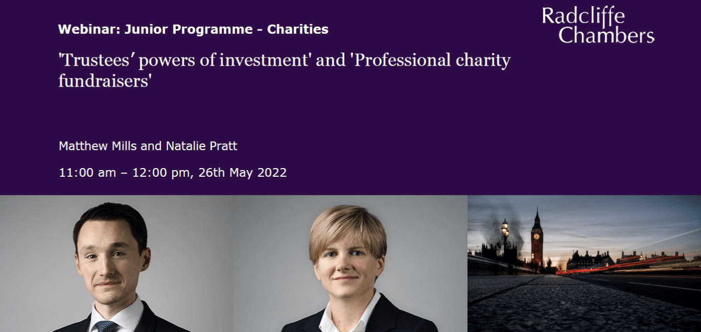 'Trustees’ powers of investment' and 'Professional charity fundraisers'